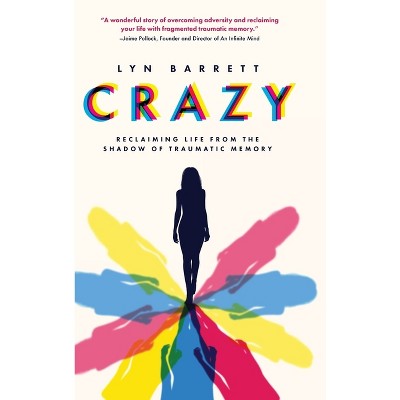 Crazy - by  Lyn Barrett (Hardcover)