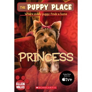 The Puppy Place #12: Princess - by  Ellen Miles (Paperback) - 1 of 1