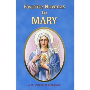 Favorite Novenas to Mary - by  Lawrence G Lovasik (Paperback) - 1 of 1