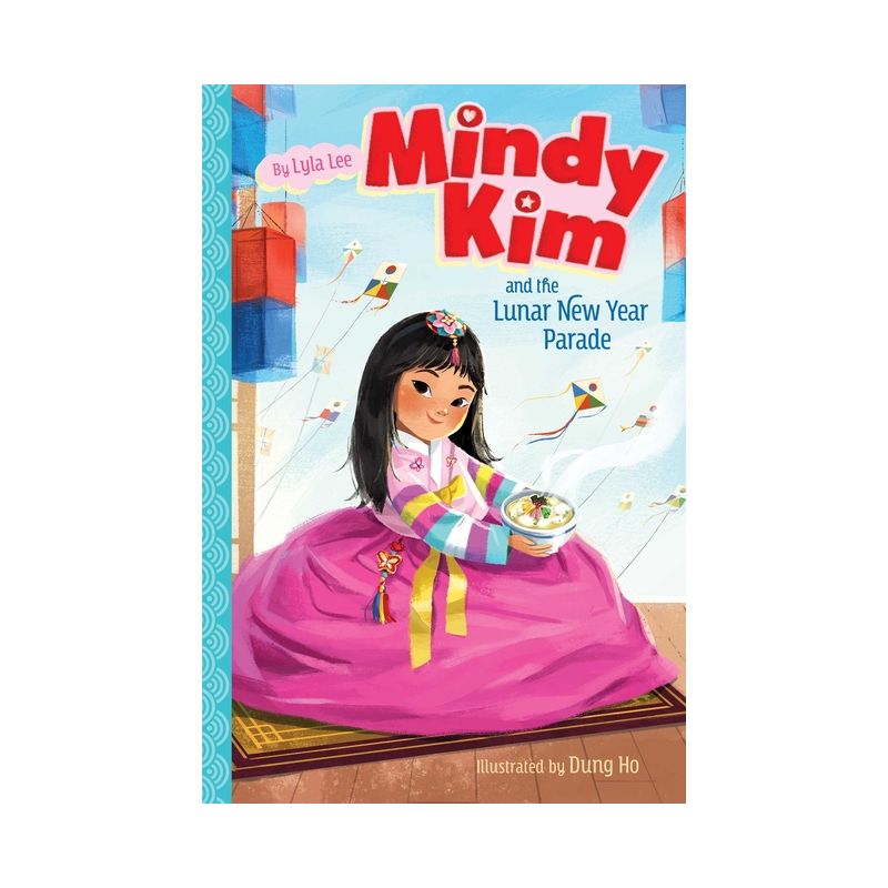 Mindy Kim and the Lunar New Year Parade - by  Lyla Lee (Paperback), 1 of 2