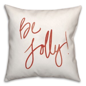 Creative Products Be Jolly 16 x 16 Spun Poly Pillow - 1 of 3