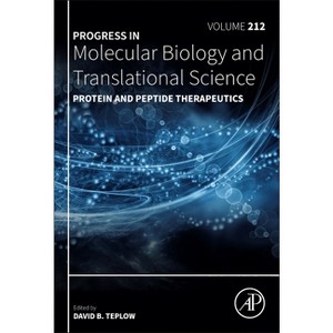 Protein and Peptide Therapeutics - (Progress in Molecular Biology and Translational Science) (Hardcover) - 1 of 1