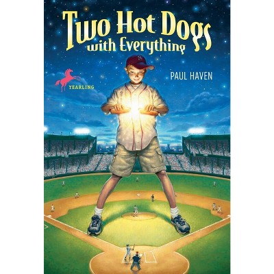 Two Hot Dogs With Everything - by  Paul Haven (Paperback)