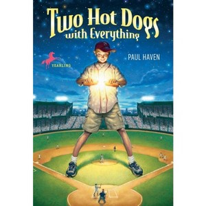 Two Hot Dogs With Everything - by  Paul Haven (Paperback) - 1 of 1