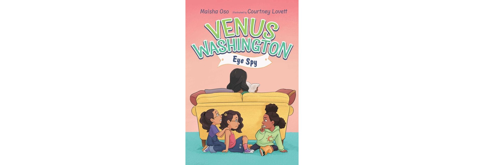 Venus Washington, Eye Spy - by  Maisha Oso (Paperback)