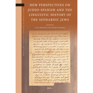 New Perspectives on Judeo-Spanish and the Linguistic History of the Sephardic Jews - (Brill's Studies in Language, Cognition and Culture) (Hardcover) - 1 of 1