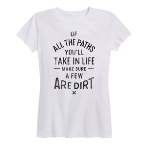 Women's - Country Casuals - Of All The Paths You Take Dirt Short Sleeve Graphic T-Shirt - 1 of 4
