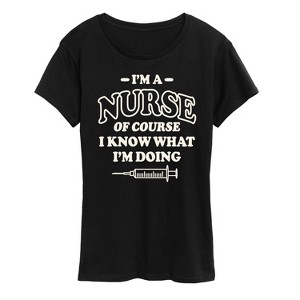 Women's - Instant Message - Nurse I Know What Im Doing Short Sleeve Graphic T-Shirt - 1 of 4