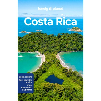 Lonely Planet Costa Rica - (Travel Guide) 15th Edition by  Mara Vorhees & Ashley Harrell & Robert Isenberg & Elizabeth Lavis & Janna Zinzi