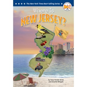 Where Is New Jersey? - (Who Hq: The 50 States) by  Tracy Vonder Brink & Annette Whipple & Who Hq (Paperback) - 1 of 1