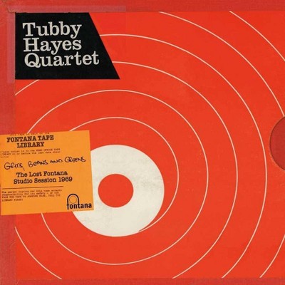 Tubby Hayes Quartet - Grits, Beans And Greens: The Lost Fontana Studio Sessions 1969 (CD)