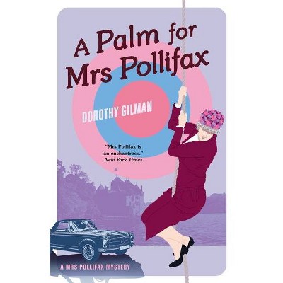 A Palm for Mrs Pollifax - by  Dorothy Gilman (Paperback)