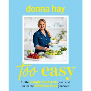 Too Easy - by  Donna Hay (Paperback) - 1 of 1