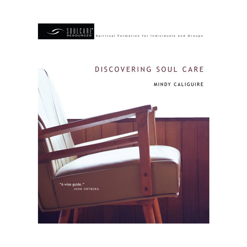 Discovering Soul Care - by  Mindy Caliguire (Paperback), 1 of 2