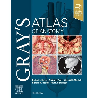 Gray's Atlas Of Anatomy - (gray's Anatomy) 3rd Edition By Richard