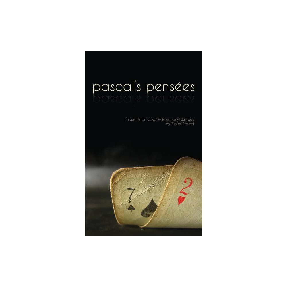 Pensees - by Blaise Pascal (Hardcover)