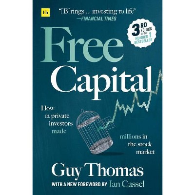 Free Capital - by  Guy Thomas (Paperback)