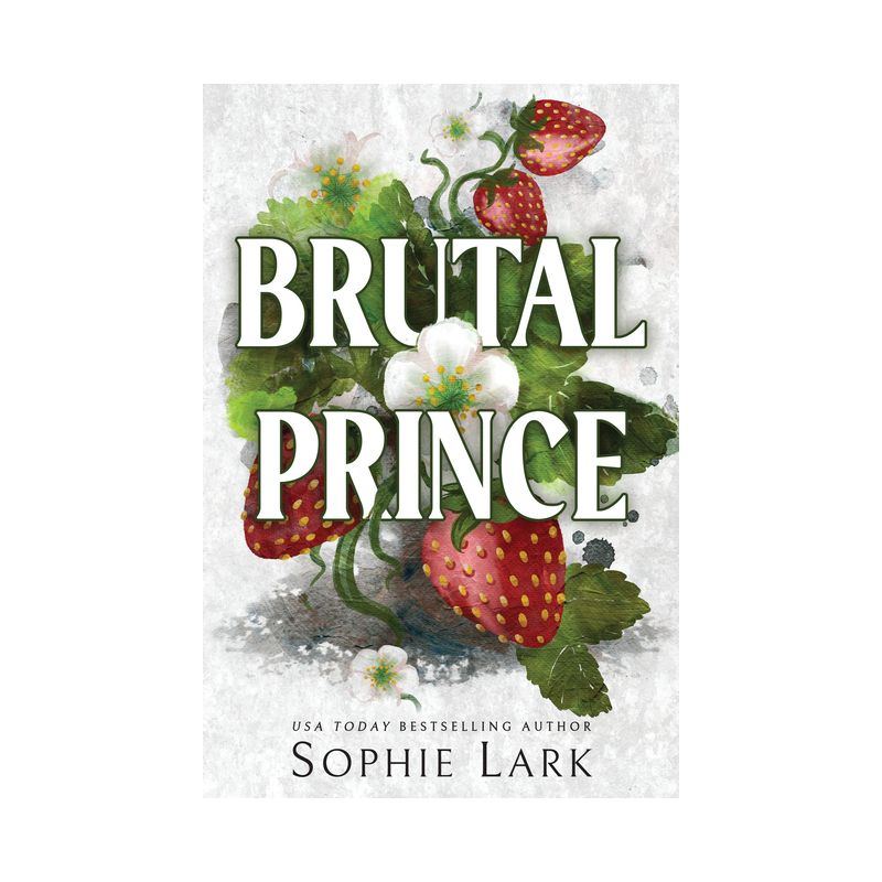 Brutal Prince - (Brutal Birthright) by  Sophie Lark (Paperback), 1 of 2