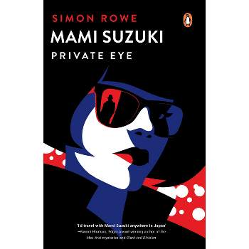 Mami Suzuki - by  Simon Rowe (Paperback)