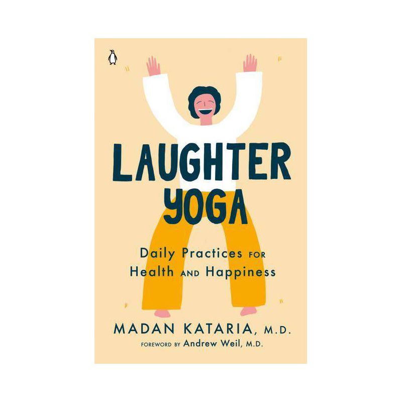 Laughter Yoga - by  Madan Kataria (Paperback), 1 of 2