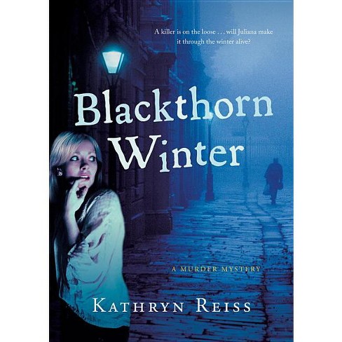 Blackthorn Winter - by  Kathryn Reiss (Paperback) - image 1 of 1