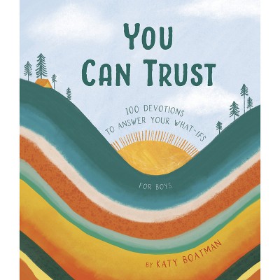 You Can Trust - by  Katy Boatman (Hardcover)