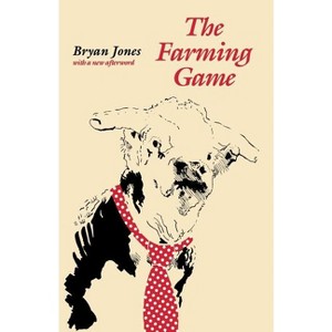 The Farming Game - by  Bryan L Jones (Paperback) - 1 of 1