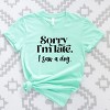 Simply Sage Market Sorry I'm Late I Saw A Dog Short Sleeve Tee - 3 of 4
