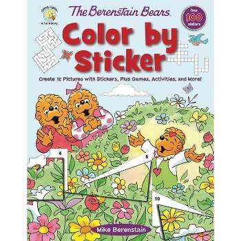 The Berenstain Bears Color by Sticker - (Berenstain Bears/Living Lights: A Faith Story) by  Mike Berenstain (Paperback)