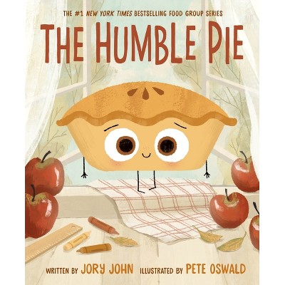 The Humble Pie - by Jory John (Paperback)