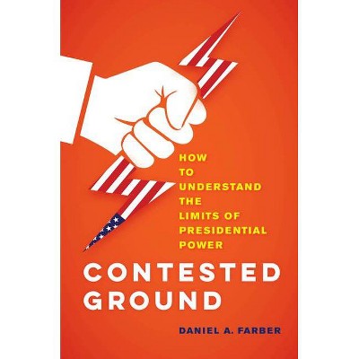 Contested Ground - by  Dan A Farber (Hardcover)