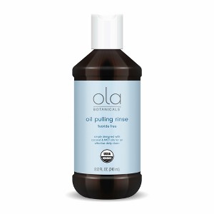 Ola Botanicals Oil Pulling Rinse (8.12 Fl. Oz.), USDA Certified Organic, Coconut Oil, MCT Oil, Cruelty Free, Fluoride Free, Soy Free Dr. Mercola - 1 of 4