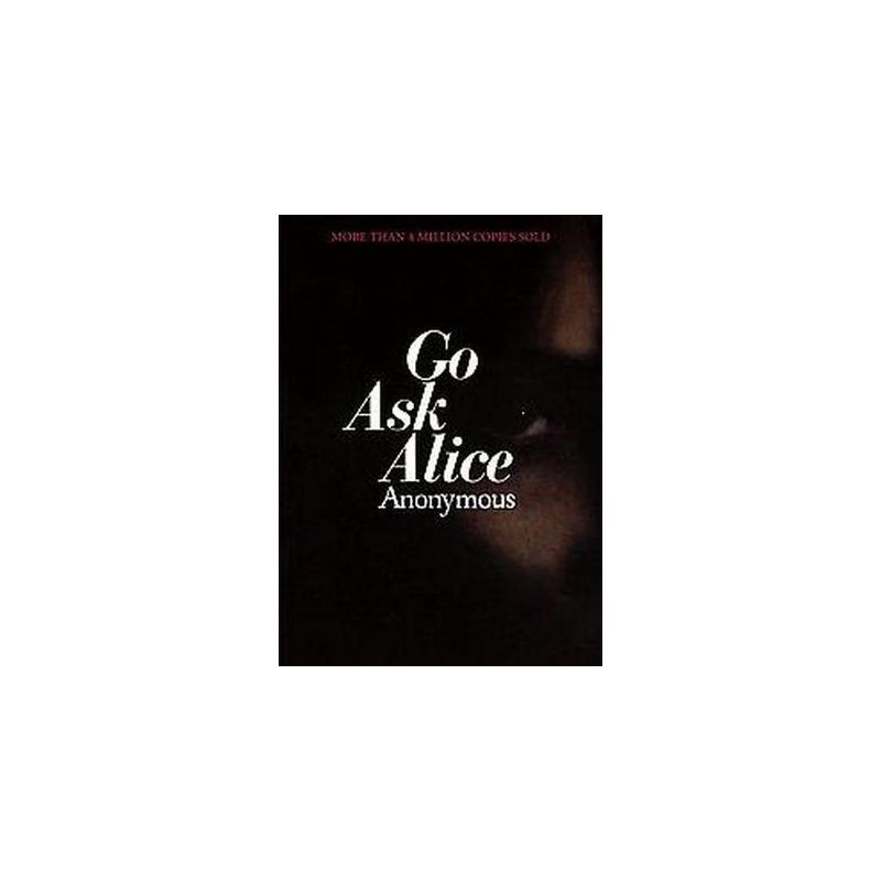 Go Ask Alice (Reprint) (Paperback) by Anonymous, 1 of 2