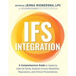 Ifs Integration - by  Jenna Riemersma (Paperback) - 1 of 1