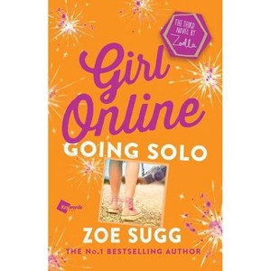 Girl Online: Going Solo - (Girl Online Book) by  Zoe Sugg (Paperback) - 1 of 1