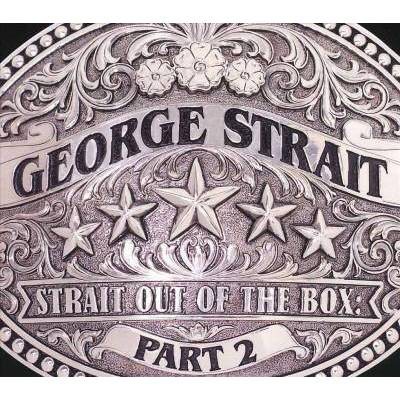 George Strait - Strait Out Of The Box: Part 2 (3 CD)