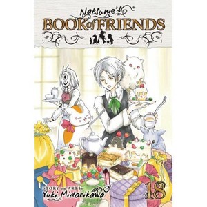 Natsume's Book of Friends, Vol. 18 - by  Yuki Midorikawa (Paperback) - 1 of 1