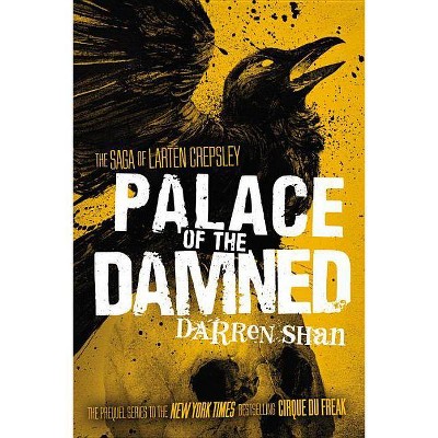 Palace of the Damned - (Saga of Larten Crepsley) by  Darren Shan (Paperback)