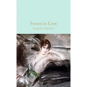 Swann in Love - by  Marcel Proust (Hardcover) - 1 of 1