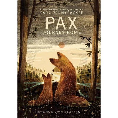 Pax, Journey Home - by Sara Pennypacker (Hardcover)