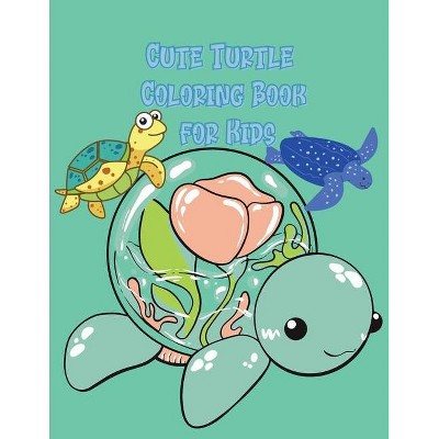 Cute Turtle Coloring Book for Kids - by  Glasslike Gary (Paperback)