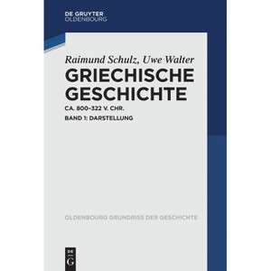 Darstellung - (Oldenbourg Grundriss Der Geschichte) by  Raimund Schulz & Uwe Walter (Paperback) - 1 of 1