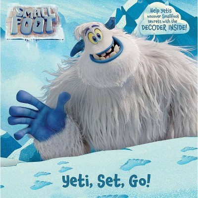 Yeti, Set, Go! -  (Smallfoot) by May Nakamura (Paperback)