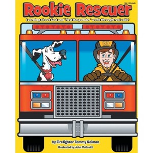 Rookie Rescuer - by  Tommy Neiman (Paperback) - 1 of 1