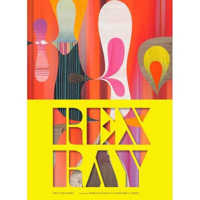 Rex Ray - by  Griff Williams (Hardcover)