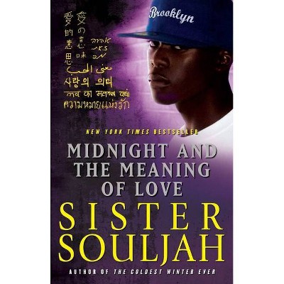 Midnight and the Meaning of Love, 2 - by  Sister Souljah (Paperback)