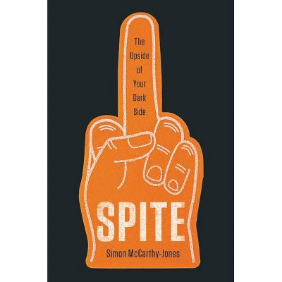 Spite - by  Simon McCarthy-Jones (Hardcover)