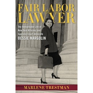 Fair Labor Lawyer - (Southern Biography) by Marlene Trestman - 1 of 1