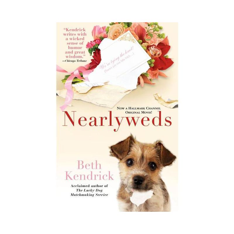 Nearlyweds - by  Beth Kendrick (Paperback), 1 of 2