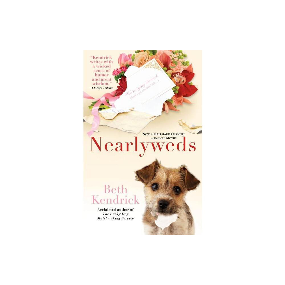 Gallery Books Nearlyweds - by Beth Kendrick (Paperback) | The Market Place